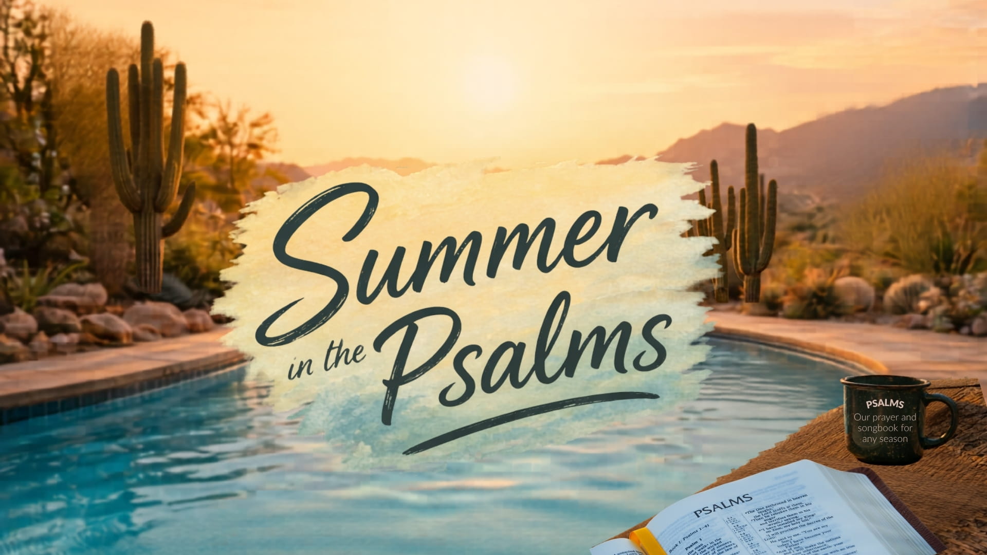 Summer in the Psalms Sermon Series